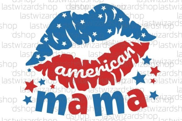 American Mama Svg, 4th of July Svg for Crafts Graphics