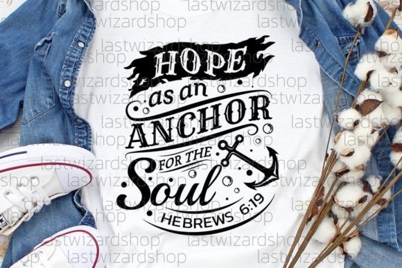 Hope As an Anchor for the Soul SVG: Graphics & Crafts Review