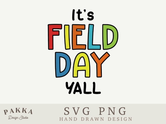 It’s Field Day Yall Svg Png Sublimation