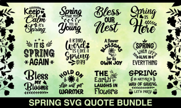 Spring Svg Quote Bundle: Graphics for Crafts